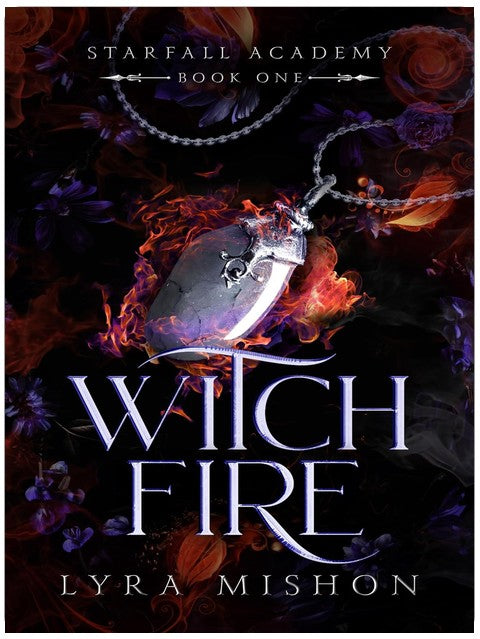 Witch Fire: A why choose paranormal academy romance (Starfall Academy Book 1)