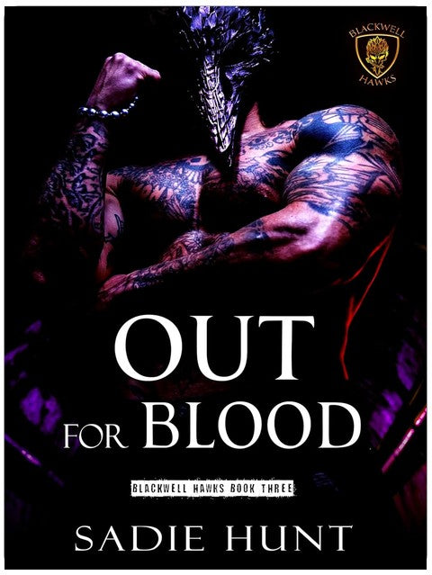 Out for Blood (Blackwell Hawks Book 3)