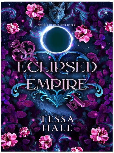 Eclipsed Empire (The Wolves of Crescent Creek Book 2)