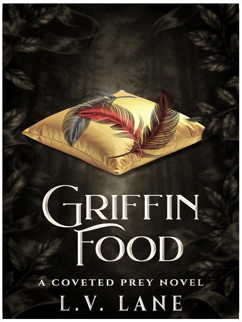 Griffin Food (Coveted Prey Book 15)