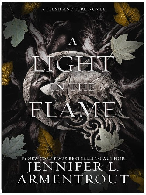 A Light in the Flame: A Flesh and Fire Novel