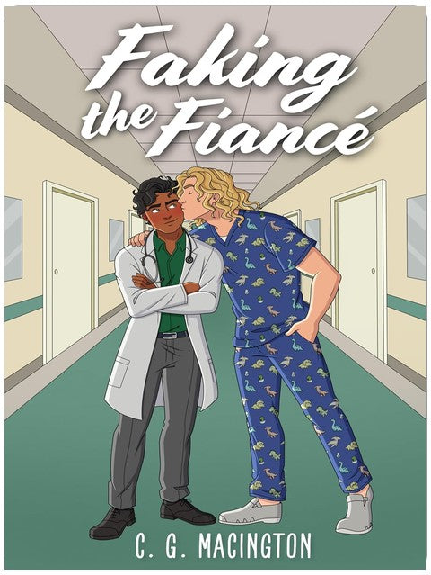 Faking the Fiancé (Lakeshore Medical Romance Book 1)
