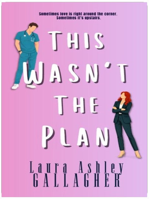 This Wasn't The Plan (Apparently It's Love)