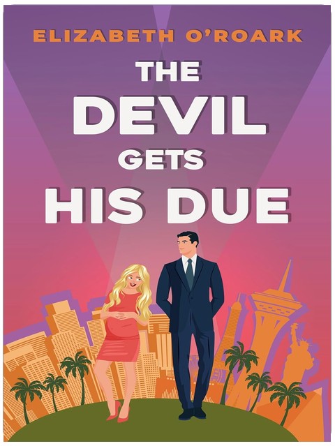 The Devil Gets His Due: A Grumpy Billionaire Romance