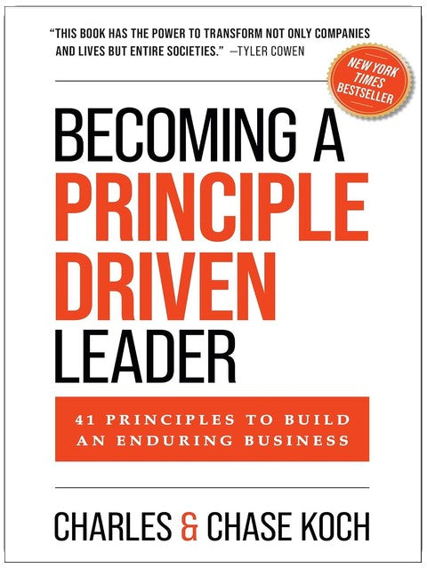 Becoming a Principle-Driven Leader: 41 Principles to Build an Enduring Business