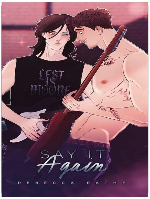 Say It Again: An MM Rockstar Romance (Lest Is Moore Book 2)