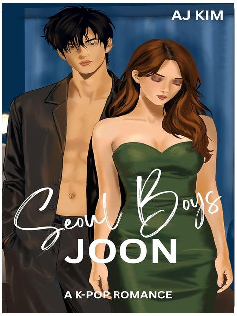 Joon: A K-Pop Romance (Seoul Boys Book 1)