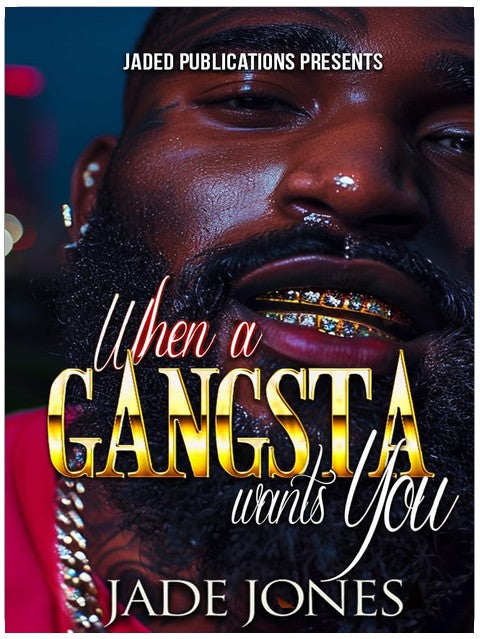 When a Gangsta Wants You