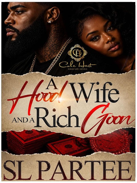A Hood Wife And A Rich Goon