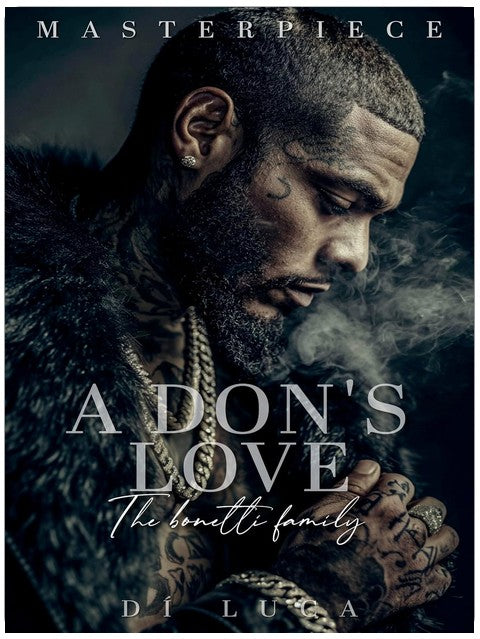 A Don's Love: The Bonetti Family