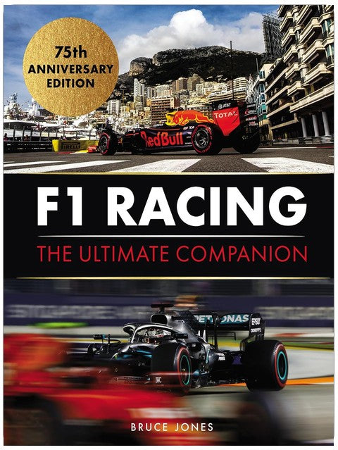 F1 Racing: The Ultimate Companion: 75th Anniversary Edition