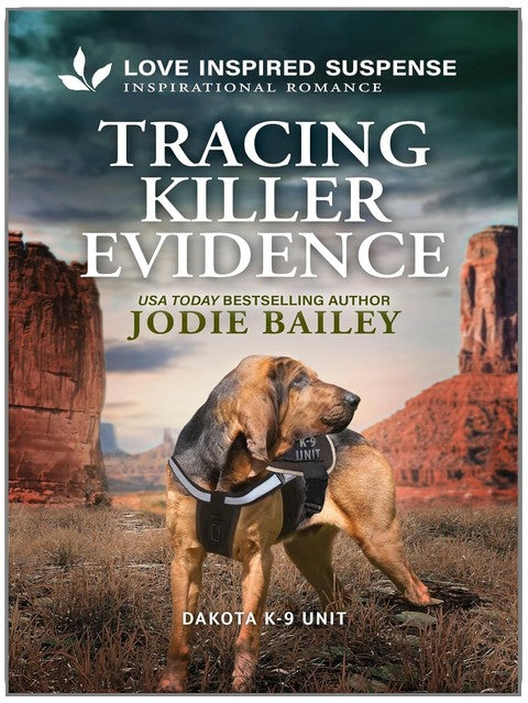 Tracing Killer Evidence: A K-9 Kidnapping Mystery Inspirational Suspense Romance (Dakota K-9 Unit Book 5)