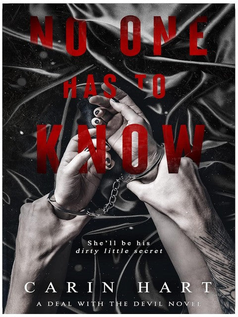 No One Has To Know: a Captive Romance (Deal with the Devil)