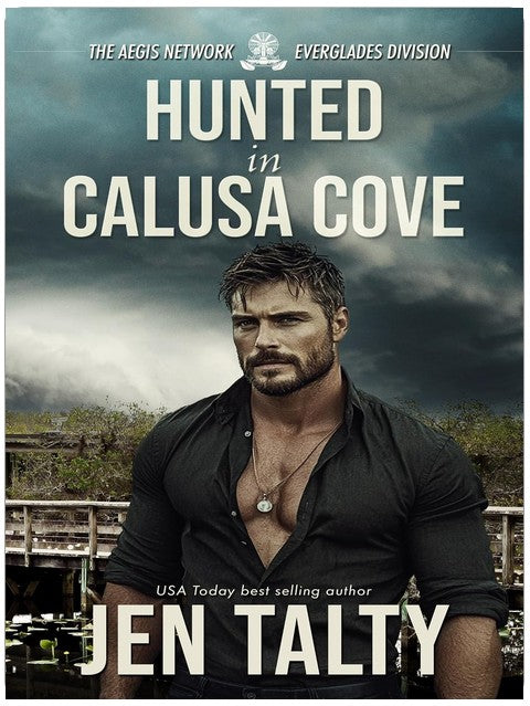 Hunted in Calusa Cove (The Aegis Network: The Everglades Division Book 1)