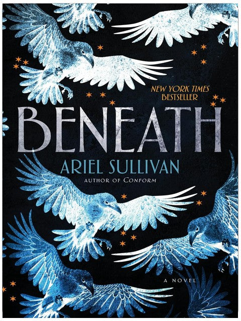Beneath: A Novel (The Conform series Book 2)