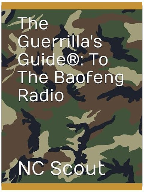 The Guerrilla's Guide To The Baofeng Radio