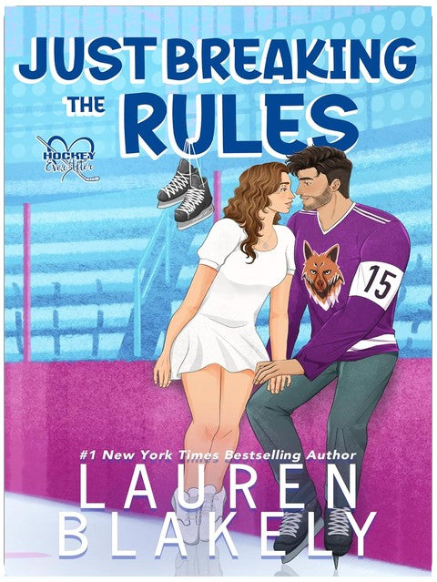 Just Breaking The Rules (Hockey Ever After Book 1)