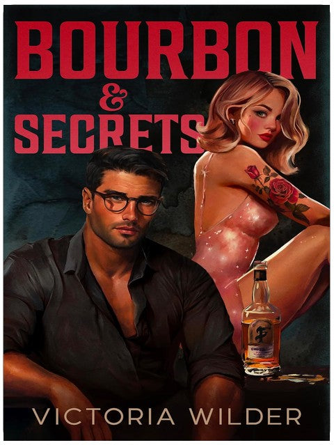 Bourbon and Secrets (The Bourbon Boys Series Book 2)