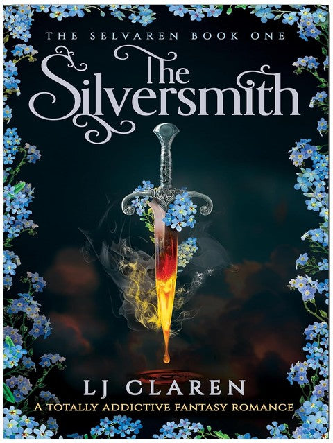 The Silversmith: A totally addictive fantasy romance (The Selvaren Book 1)