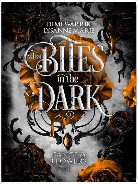 What Bites in the Dark: Fangs & Flowers