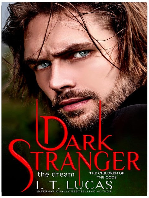 Dark Stranger The Dream (The Children Of The Gods Paranormal Romance Book 1)