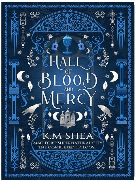 Hall of Blood and Mercy: The Complete Trilogy (Magiford Supernatural City)