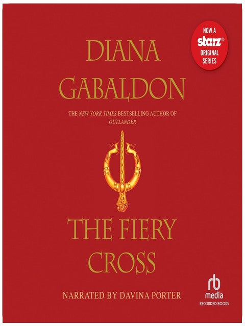 The Fiery Cross: Outlander, Book 5