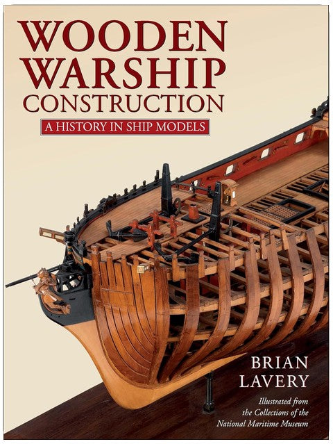 Wooden Warship Construction: A History in Ship Models
