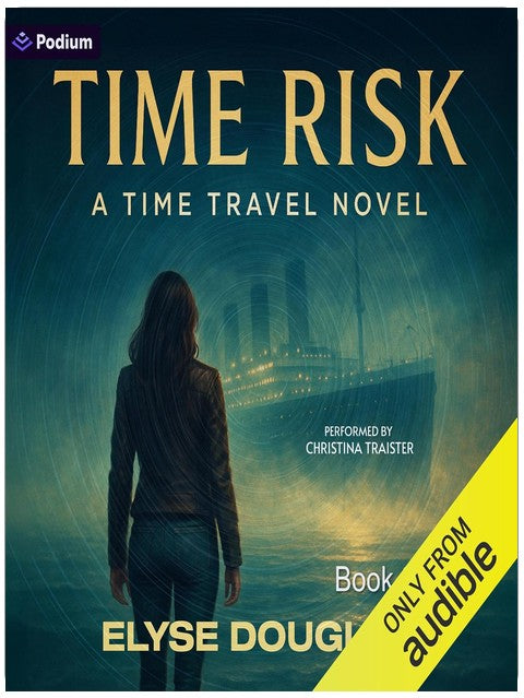 Time Risk 2: A Time Travel Novel: Time Risk, Book 2