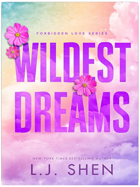 Wildest Dreams: An Enemies to Lovers Romance (Forbidden Love Book 2)