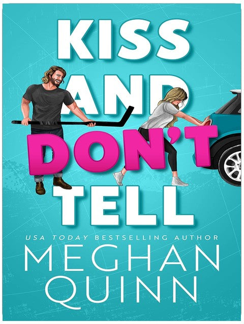 Kiss and Don't Tell (The Agitators Series Book 1)