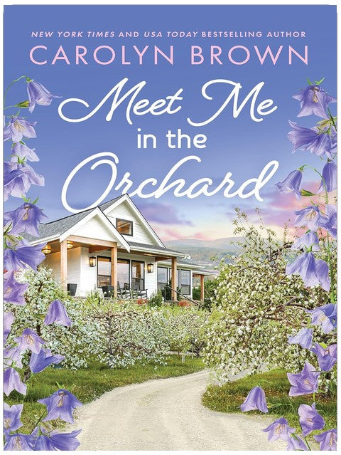 Meet Me in the Orchard (The Paradise Book 1)