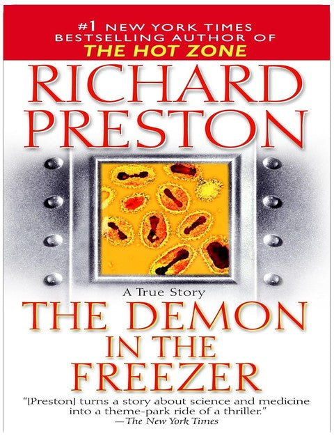 The Demon in the Freezer: A True Story
