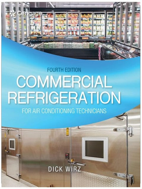 Commercial Refrigeration for Air Conditioning Technicians (MindTap Course List)