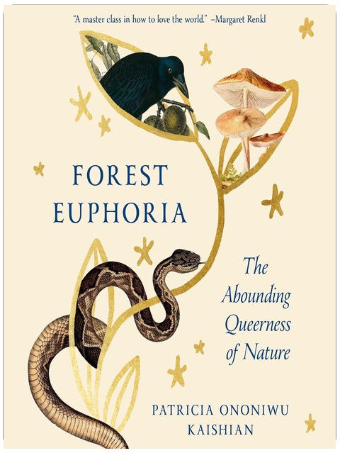 Forest Euphoria: The Abounding Queerness of Nature