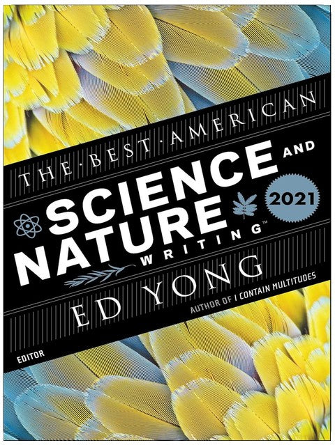 The Best American Science And Nature Writing 2021 (The Best American Series)