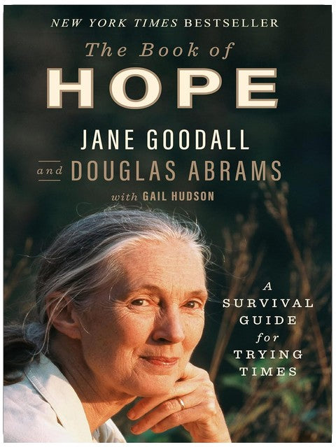 The Book of Hope: A Survival Guide for Trying Times (Global Icons Series)
