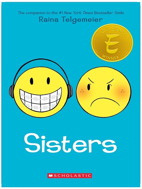 Sisters: A Graphic Novel