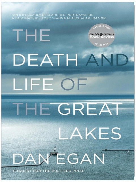 The Death and Life of the Great Lakes