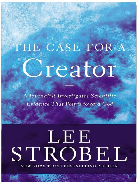 The Case for a Creator: A Journalist Investigates Scientific Evidence That Points Toward God (Case for ... Series)