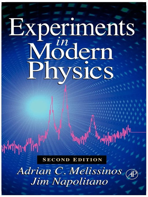 Experiments in Modern Physics