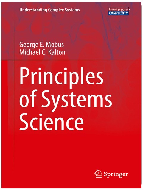 Principles of Systems Science (Understanding Complex Systems)
