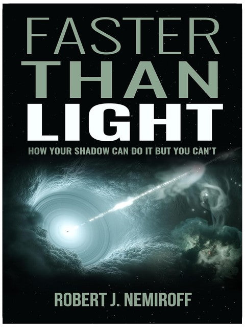FASTER THAN LIGHT: HOW YOUR SHADOW CAN DO IT BUT YOU CAN'T