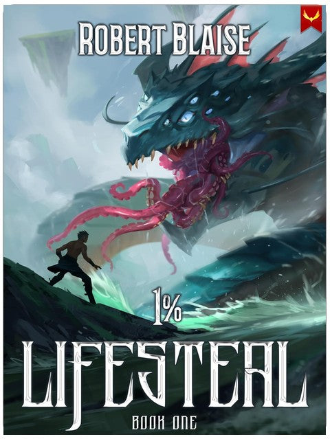 1% Lifesteal: A LitRPG Adventure