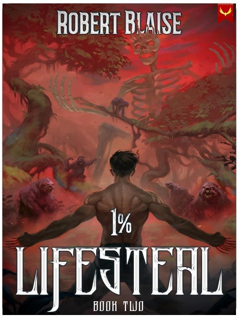 1% Lifesteal (Volume 2): A LitRPG Adventure