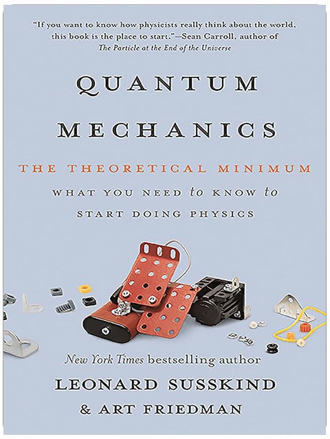 Quantum Mechanics: The Theoretical Minimum