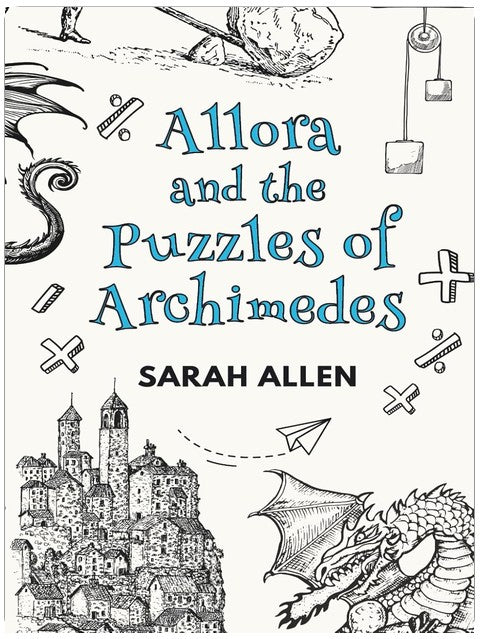 Allora and the Puzzles of Archimedes: Fairy Tale Physics