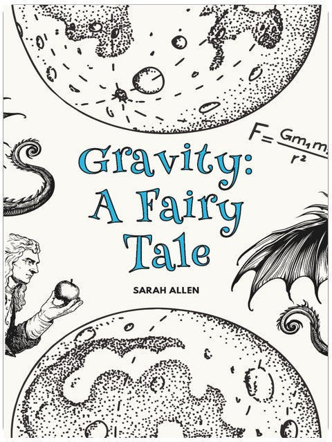 Gravity: A Fairy Tale (Fairy Tale Physics)
