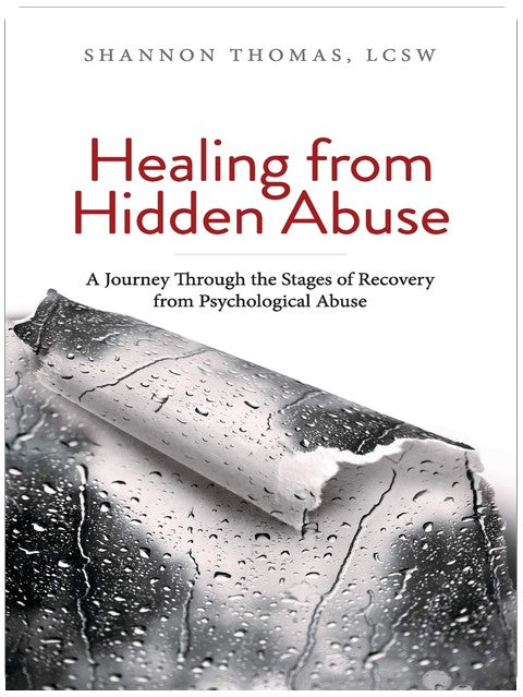 Healing from Hidden Abuse: A Journey Through the Stages of Recovery from Psychological Abuse