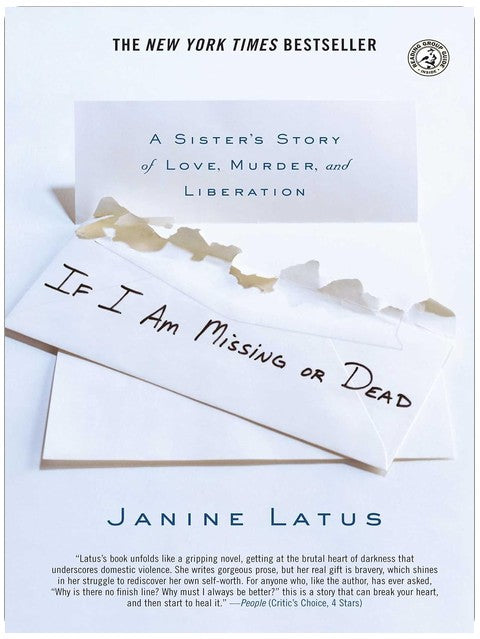 If I Am Missing or Dead: A Sister's Story of Love, Murder, and Liberation